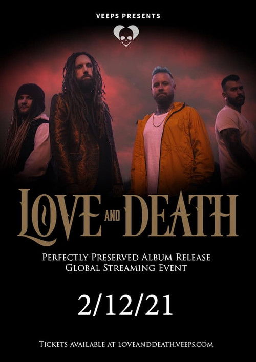 Love and Death - Perfectly Preserved: A Global Streaming Event (2021) poster