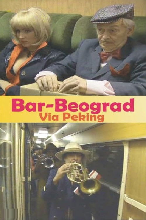 Bar-Belgrade via Beijing (2001) poster