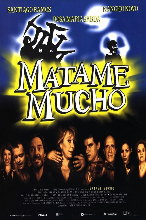 Mátame mucho (1998) poster