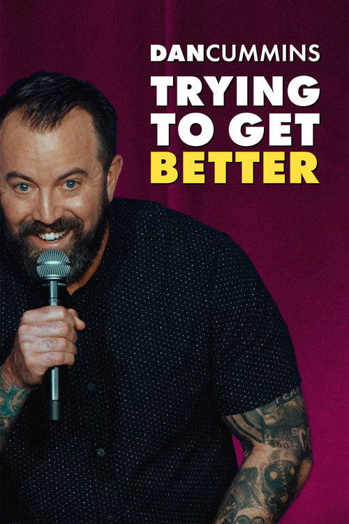 Dan Cummins: Trying To Get Better (2023) poster