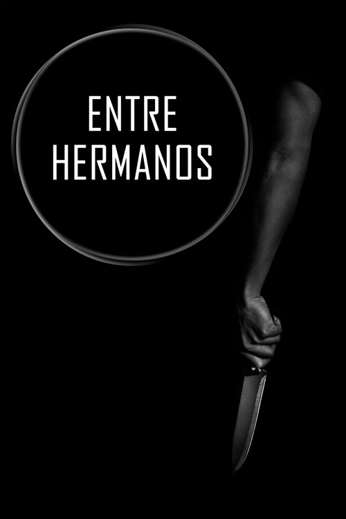 Entre Hermanos (2021) poster