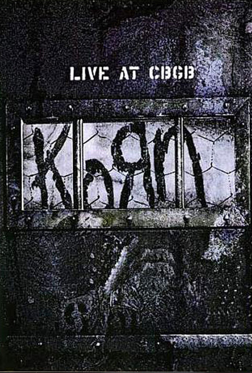 Korn - Live at CBGB's (2004) poster