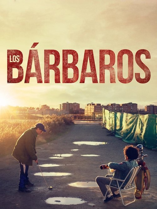 Los bárbaros (2025) poster