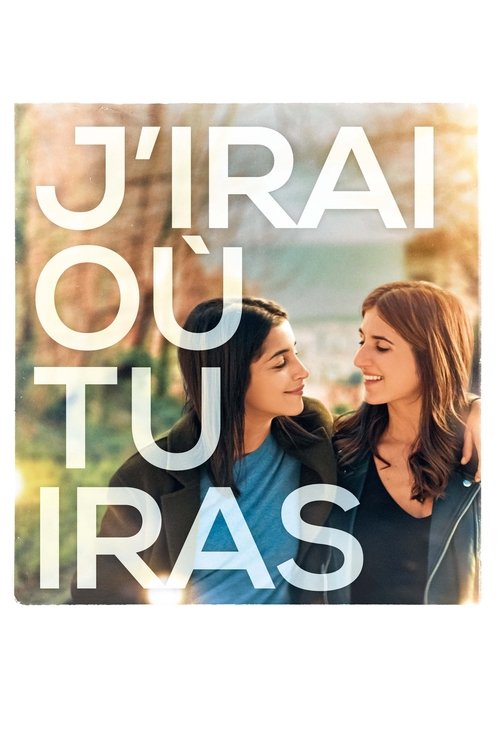 J'irai où tu iras (2019) poster
