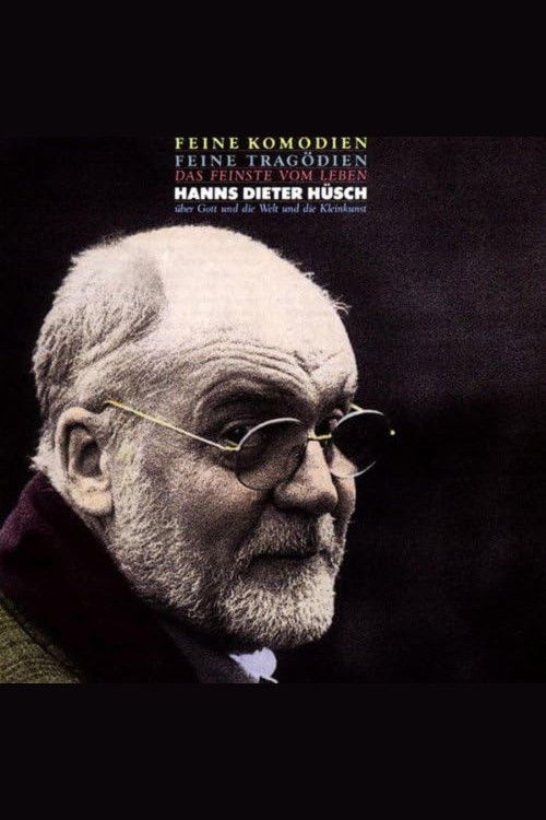 Hanns Dieter Hüsch - Feine Komödien-Feine Tragödien (1991) poster