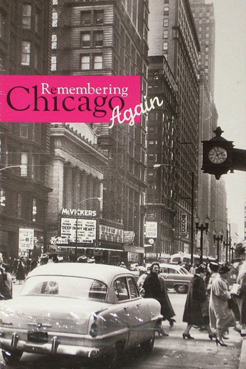 Remembering Chicago Again (1995) poster