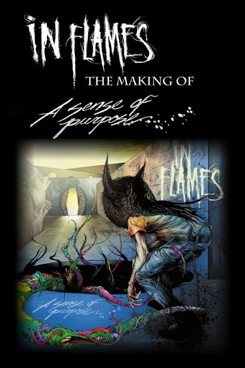 In Flames - The Making of: A Sense of Purpose (2008) poster