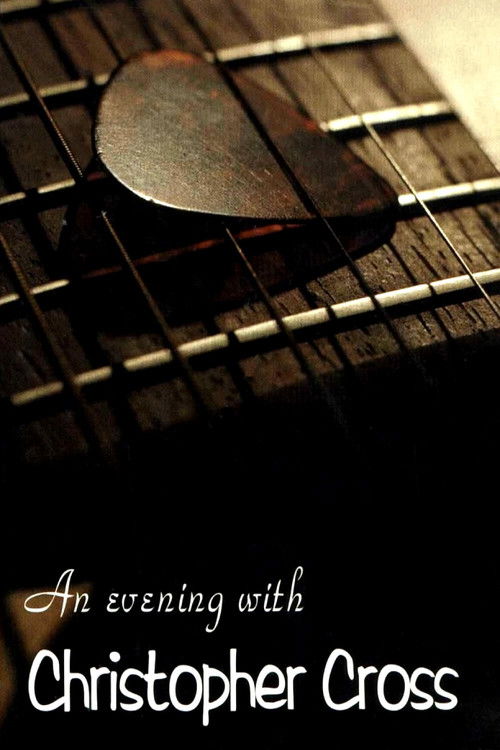 An Evening with Christopher Cross (1999) poster