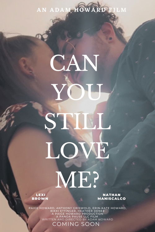 Can You Still Love Me? (2024) poster