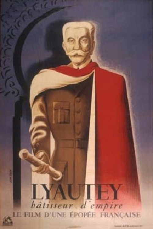 Lyautey, bâtisseur d'empire (1946) poster