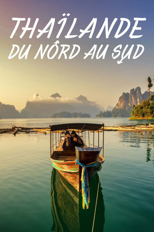 Thaïlande, du nord au sud (2023) poster