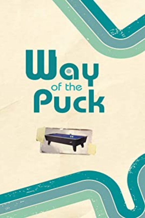 Way of the Puck (2006) poster