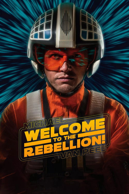 Michael Van Peel: Welcome to the Rebellion! (2021) poster