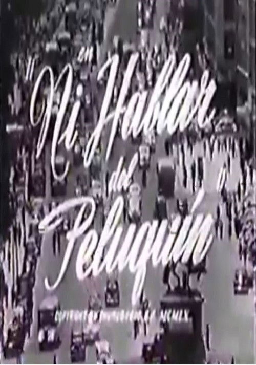 Ni hablar del peluquín (1960) poster
