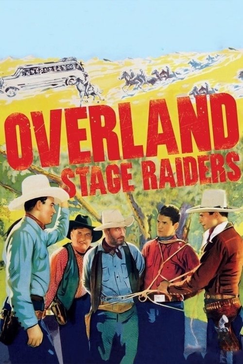 Overland Stage Raiders (1938) poster