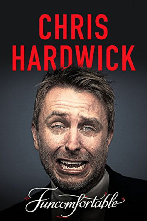 Chris Hardwick: Funcomfortable (2016) poster
