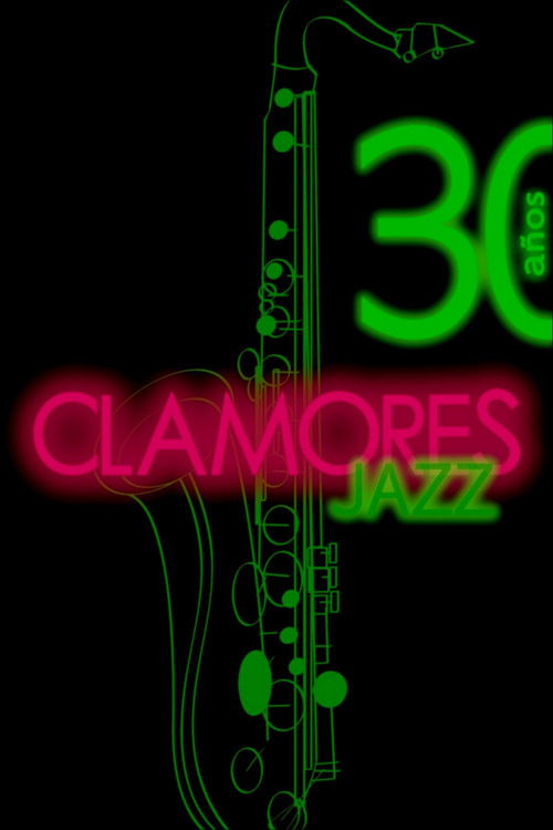 Clamores Jazz: treinta años de música (2014) poster