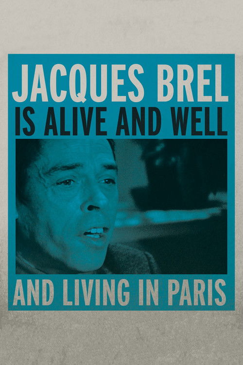 Jacques Brel Is Alive and Well and Living in Paris (1975) poster