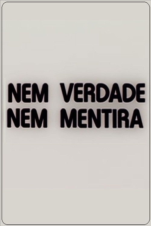 Nem Verdade Nem Mentira (1979) poster