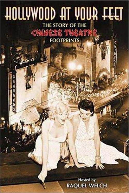 Hollywood at Your Feet: The Story of the Chinese Theatre Footprints (2000) poster