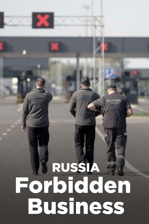 Russland: Verbotene Geschäfte (2024) poster