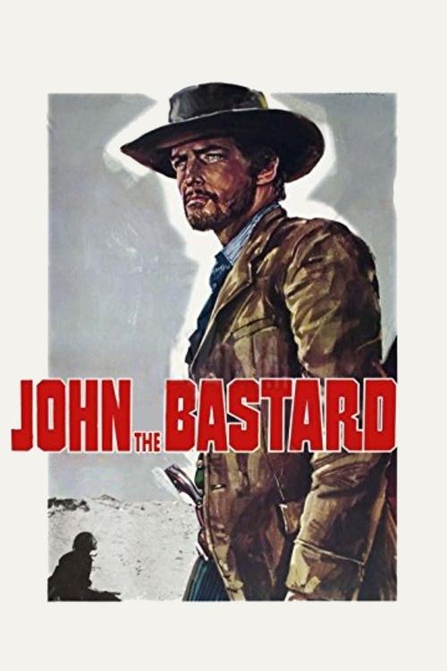 John the Bastard (1967) poster
