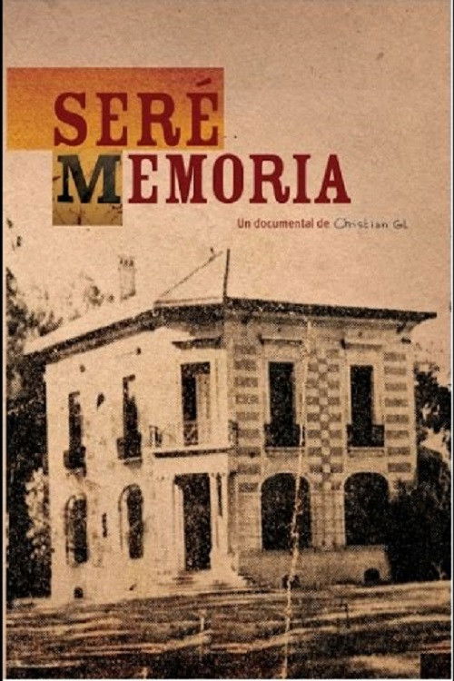 Seré Memoria (2006) poster