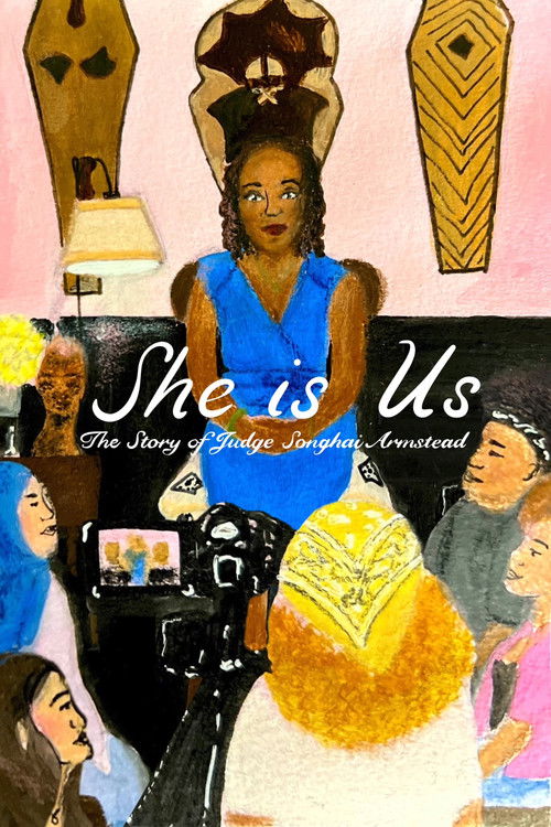 She Is Us: The Story of Judge Songhai Armstead poster