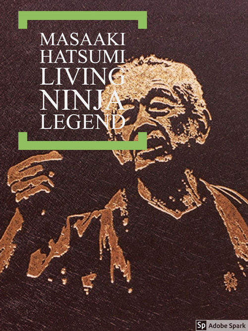 Masaaki Hatsumi: Living Ninja Legend (2016) poster