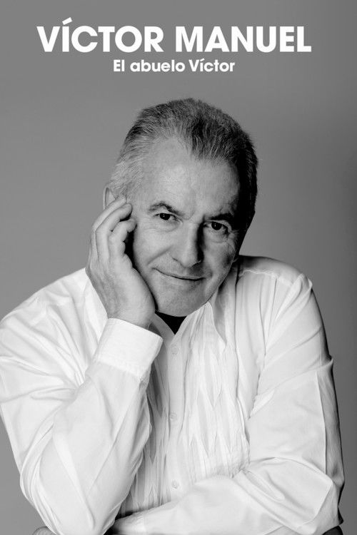 Víctor Manuel: el abuelo Víctor (2020) poster