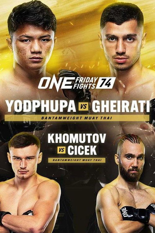 ONE Friday Fights 74: Yodphupha vs. Gheirati (2024) poster