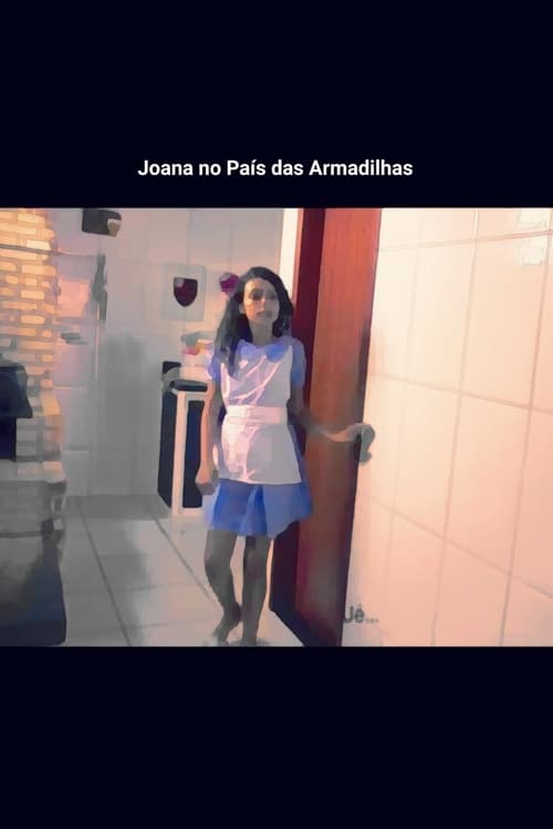 Joana no País das Armadilhas (2017) poster