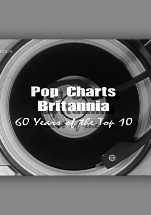 Pop Charts Britannia: 60 Years of the Top 10 (2012) poster