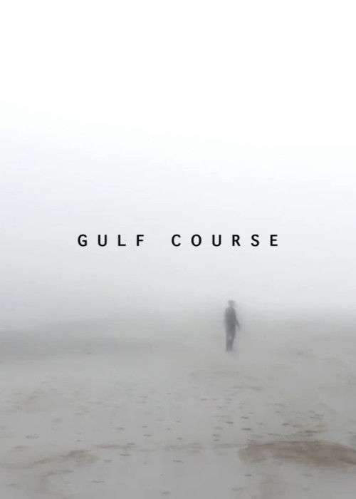 Gulf Course (2017) poster