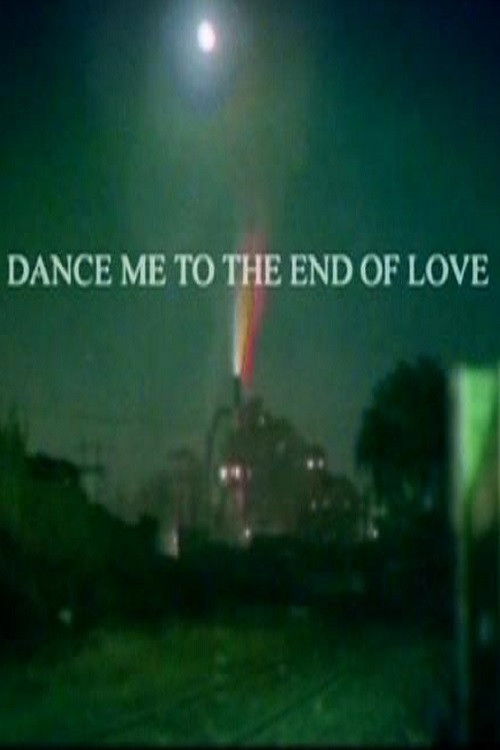 Dance Me to the End of Love (2004) poster