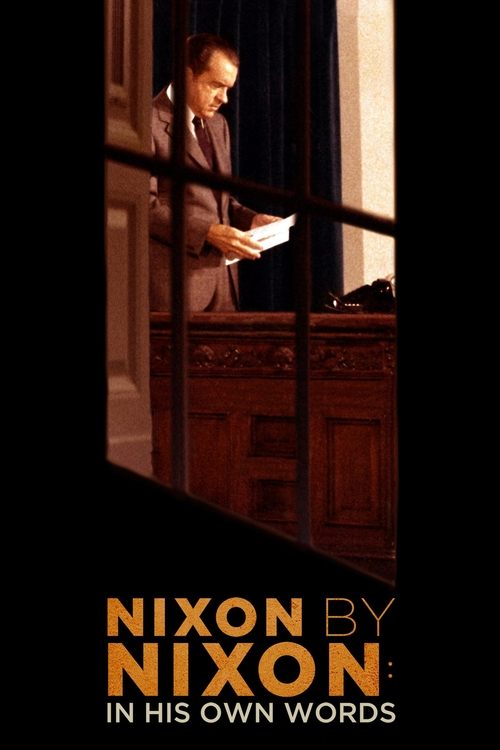 Nixon by Nixon: In His Own Words (2014) poster