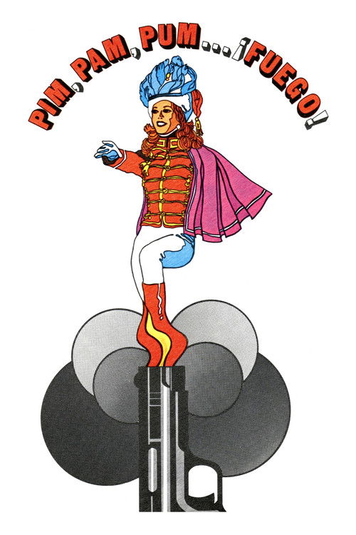 Pim, pam, pum… ¡fuego! (1975) poster