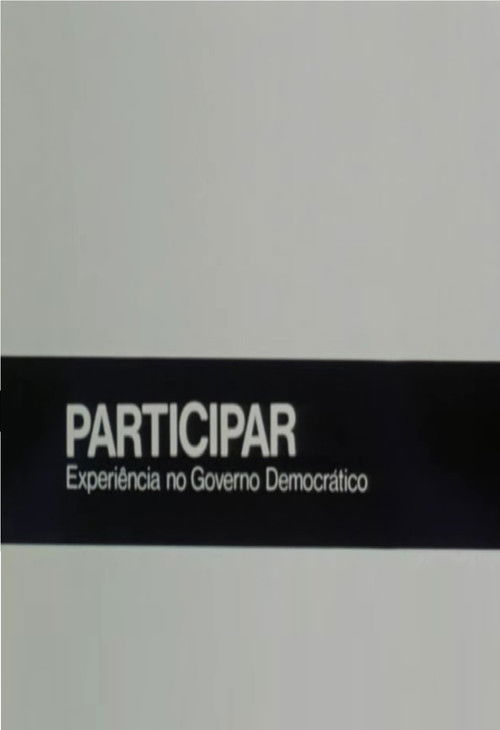 Participar: Experiência no Governo Democrático (1984) poster