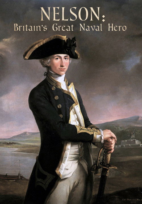 Nelson: Britain's Great Naval Hero (2020) poster