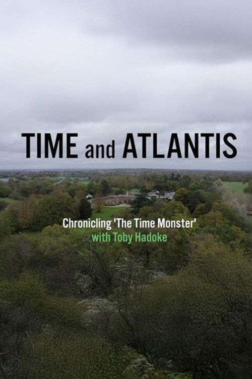 Time and Atlantis: Chronicling The Time Monster (2023) poster