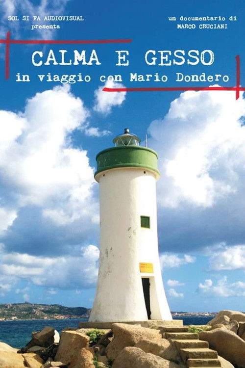 Calma e gesso - In viaggio con Mario Dondero (2015) poster