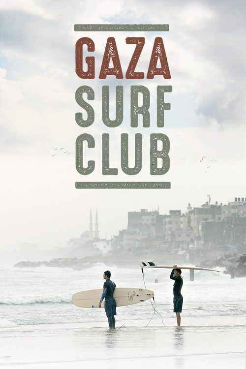 Gaza Surf Club (2017) poster