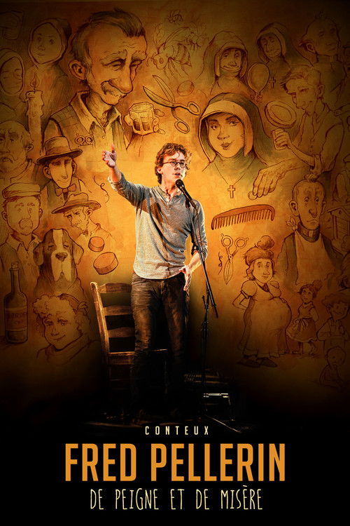 Fred Pellerin : De peigne et de misère (2015) poster