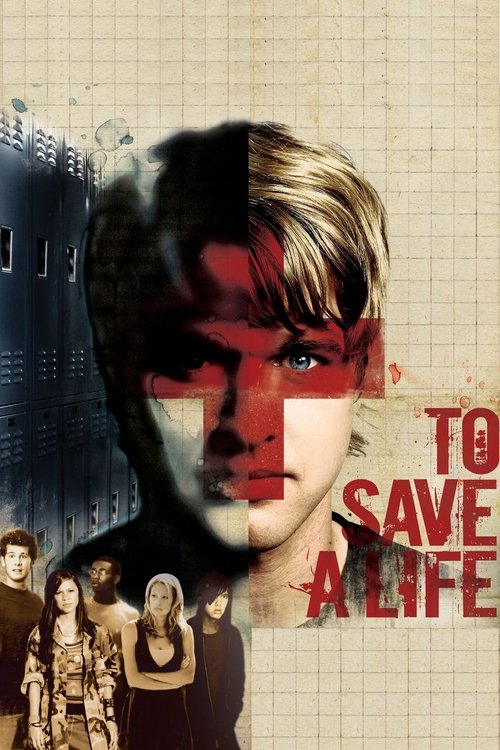 To Save a Life (2009) poster