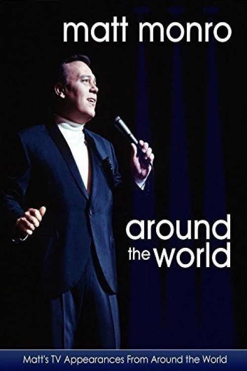Matt Monro: Around The World (2015) poster