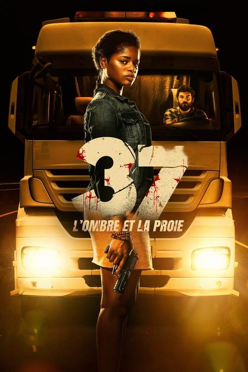 37 : L'Ombre et la Proie (2024) poster
