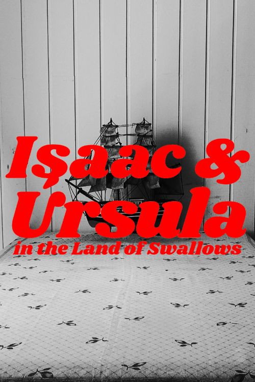 Isaac & Úrsula Na Terra das Andorinhas (2026) poster