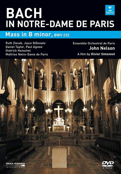 Bach in Notre-Dame de Paris -  Mass In B Minor (2007) poster