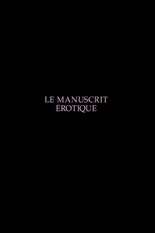 Le manuscrit érotique (2003) poster