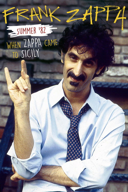 Frank Zappa – Summer '82: When Zappa Came to Sicily (2014) poster